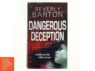Dangerous Deceptions af Beverly Barton (Bog)