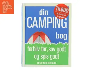 Din camping bog af Ed Douglas (Bog)