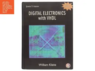 Digital electronics with VHDL, Quartus II version af William Kleitz (Bog)