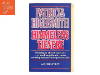 Himmelens Tjenere af Patricia Highsmith (Bog)