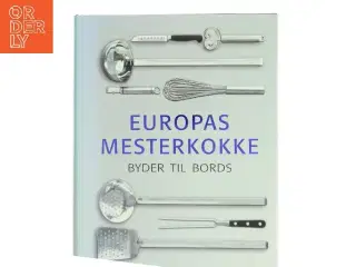 Forretter hovedretter desserter af Jytte Brahe Andersen (Bog)