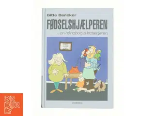 Fødselshjælperen af Gitte Dencker (Bog)