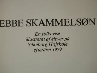 ebbe skammelsøn - en folkevise, ill af elever på 