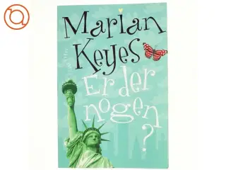 Er der nogen? af Marian Keyes (Bog)