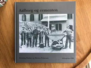 Aalborg og cementen  -  Aalborgbogen 2006