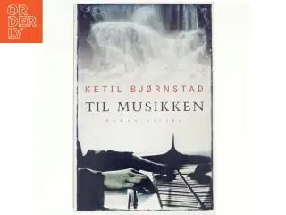 Til musikken af Ketil Bjørnstad, Mogens Wenzel Andreasen (Bog)