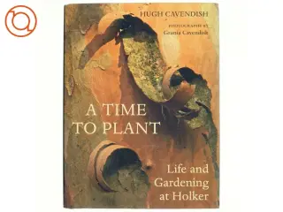 A Time to Plant af Hugh Cavendish (Bog)