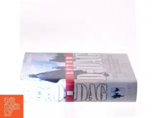 Efter D-dag : fra Normandiet over Ardennerne og Rhinen til Hitlers fald af Stephen E. Ambrose (Bog)