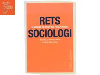 Retssociologi : klassiske og moderne perspektiver (Bog)