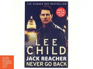 Never Go Back af Lee Child (Bog)