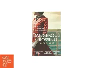 Dangerous crossing af Rachel Rhys (bog engelsk)