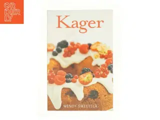 Kager af Wendy Sweetser (Bog)