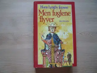 Hans Lyngby Jepsen, Men fuglene flyver