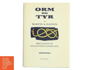 Orm og Tyr af Martin A. Hansen (Bog)