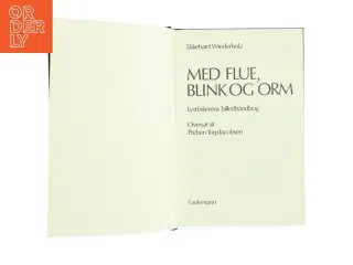 Med flue, blink og orm af Ekkehard Wiederholz (bog)