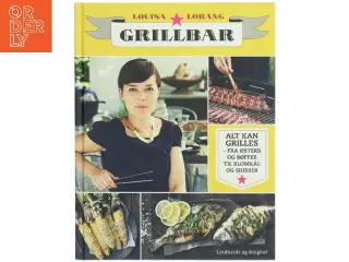 Grillbar af Louisa Lorang (Bog)