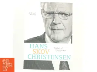 Hans Skov Christensen : fortalt af 33 stemmer : festskrift (Bog)