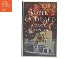 Dage uden tal af Robert Goddard (Bog)