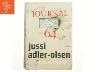 Journal 64 : krimithriller af Jussi Adler-Olsen (Bog)