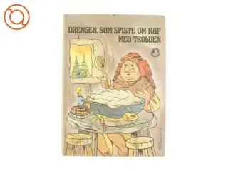 Drengen som spiste om kap med trolden (bog)