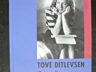 tove ditlevsen - myte og liv, af karen syberg