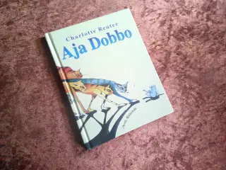 Aja Dobbo, Charlotte Reuter, Bjarne Reuter, 