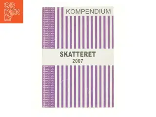 kompendium i skatteret 2007 af Peter Wedel Ranch Krarup (Bog)