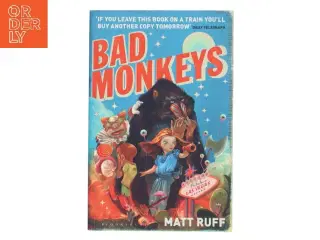 Bad Monkeys af Matt Ruff (Bog)