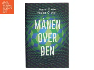 Månen over Øen af Anne-Marie Vedsø Olesen (Bog)