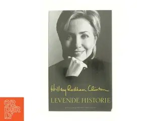 Levende historie af Hillary Rodham Clinton (Bog)