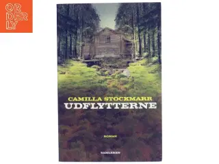 Udflytterne : roman af Camilla Stockmarr (Bog)