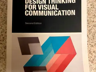 Design Thinking For Visual Communications