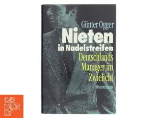 Nieten in Nadelstreifen af Günter Ogger (Bog)