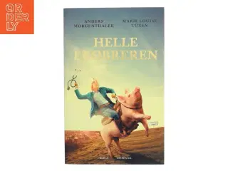 Helle Erobreren af Anders Morgenthaler (Bog)