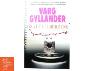 Graffitimorderne af Varg Gyllander (Bog)