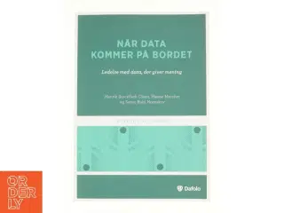 Når data kommer på bordet af Søren Buhl Hornskov, Hanne Marcher, Henrik Stockfleth Olsen (Bog)