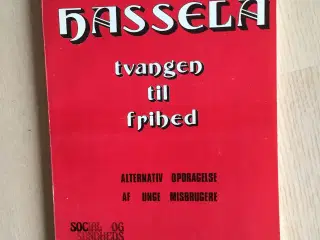 Hassela - tvangen til frihed