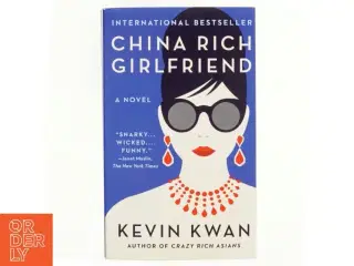 China Rich Girlfriend af Kevin Kwan (Bog)