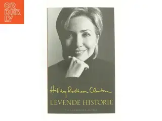 Levende historie af Hillary Rodham Clinton (Bog)