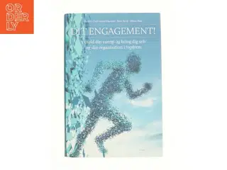 Dit engagement! af Morten Dohrmann Hansen, Mette Skøt, Bent Kock (Bog)