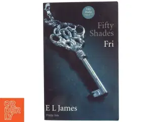Fifty shades. Bind 3, Fri af E. L. James (Bog)