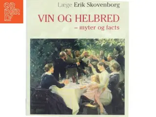 'Vin og helbred – myter og facts' af Erik Skovenborg (bog) fra Klim