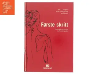 Første skritt : undersøkelsesmetoder for fysioterapeuter (Bog)