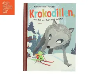 Krokodillen, som løb om kap med foråret af Hannu Hirvonen (Bog)