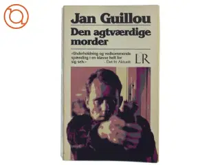 Den agtværdige morder af Jan Guillou (Bog)