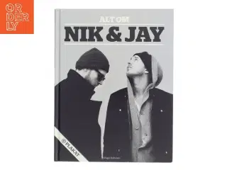 Alt om Nik & Jay af Lene Skriver Bak (Bog)
