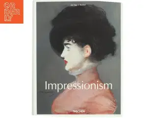 Impressionism af Ingo F. Walther (Bog)