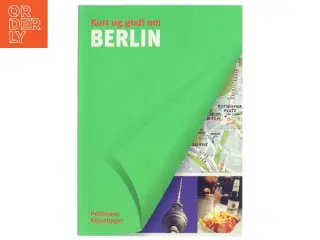 Kort og godt om Berlin af Jim Charmetant (Bog)