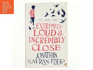 Extremely loud & incredibly close af Jonathan Safran Foer (Bog)