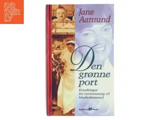 Bog &#39;Den grønne port&#39; af Jane Aamund
